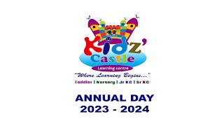 Kidz’Castle Learning Center Annual Day 202324 [upl. by Graig720]