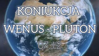 KONIUNKCJA WENUS  PLUTON • PROGNOZA ASTROLOGICZNA • ASTROPROGNOZA [upl. by Rednijar867]