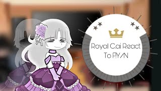 Royal Cai BOTS React to FYN  PART 12 [upl. by Pry]