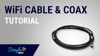 How to WiFi Cables amp Connector Tutorial For What To Use And When [upl. by Enileda]