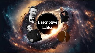 What is Descriptive Ethics [upl. by Mauceri451]