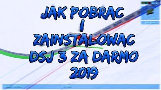 JAK ZA DARMO POBRAĆ I ZAINSTALOWAĆ DSJ 3 PORADNIK 2019 [upl. by Sirej998]