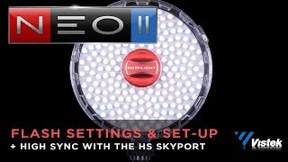 Rotolight NEO II  How to SetUp Flash amp High Speed Sync Functionality [upl. by Aicetal]