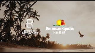 Beautiful Destinations Dominican Republic  Go Dominican Republic [upl. by Waechter]