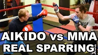 Aikido vs MMA  REAL SPARRING [upl. by Bekaj]