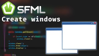 How to Create a Window in SFML  SFML Tutorial 1 [upl. by Nosreffej]