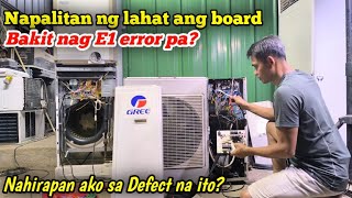 E1 ERROR  GREE AIRCON  NAPALITAN NA ANG BOARD [upl. by Simonne]