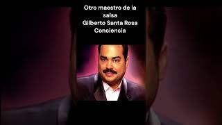 Gilberto Santa Rosa  Conciencia salsa [upl. by Aihsatal]