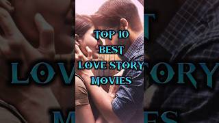 Top 10 Best Love Story Movies  💖👑😍 shorts viral leo salaar kgf chaleya jawan song [upl. by Nelleeus]