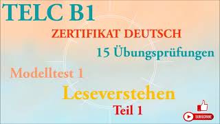 TELC B1  Zertifikat Deutsch 15 übungsprüfungen  Leseverstehen B1 modelltest 1 Teil 1 mit lösung [upl. by Vine]