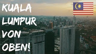 UNGLAUBLICHE AUSSICHT AUF KUALA LUMPUR’S SKYLINE   Kuala Lumpur Malaysia  WELTREISE VLOG 024 [upl. by Scholz]