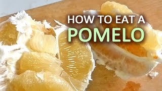 How To Eat a Pomelo [upl. by Pavel]