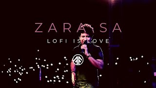 Zara Sa Lofi Flip 🥀 Slowed  Reverb♥️ KK  Lofi Songs  Lofi  Zara Sa Lofi  Lofi is love [upl. by Artemus635]