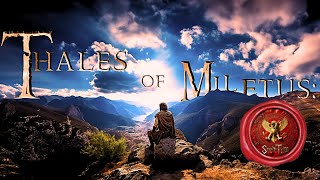 Thales of Miletus The TimeTraveling Thinker Who Revolutionized Science  Timeless Wisdom [upl. by Isoais]