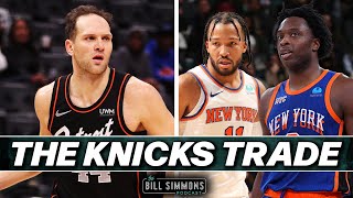 The Knicks Win the Trade Deadline  The Bill Simmons Podcast [upl. by Truda]