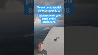 Private Pilot Test Prep  Spatial Disorientation  Learn To Fly  How To Fly flighttraining [upl. by Atsiuqal2]