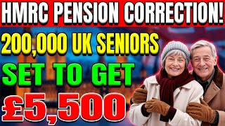 HMRC Pension Correction 200000 Seniors Could Receive £5500 in Underpayment Adjustments [upl. by Khudari912]