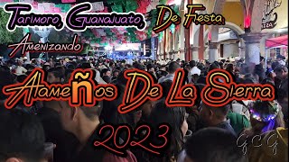 Tarimoro Guanajuato Los Alameños De La Sierra Amenizando Las Fiestas Patronales 2023 [upl. by Noemad]