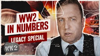 WW2 in Numbers  WW2 Legacy Special [upl. by Anilegna]