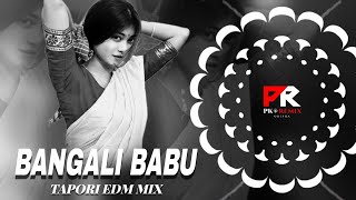 BANGALI BABU  TAPORI EDM MIX  DJ ROCKY x DJ CHANDAN x PK REMIX ODISHA [upl. by Haimirej]