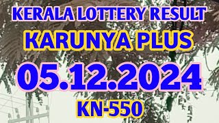 05122024 KERALA LOTTERY KARUNYA PLUS KN550 RESULT [upl. by Bea332]