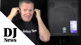 Yamaha DSR 115 on the KillAWatt By John Young of the Disc Jockey News [upl. by Marietta]