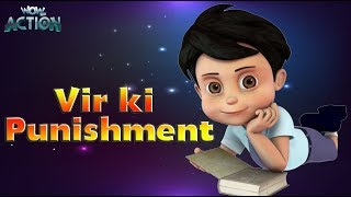 Hindi Cartoons for kids  Vir The Robot Boy  Vir Ki Punishment  WowKidz Action [upl. by Euqcaj358]