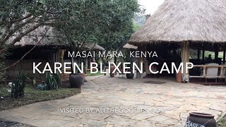 Karen Blixen Camp Masai Mara Kenya  allthegoodiescom [upl. by Notsa966]