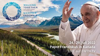 LIVE  Papst Franziskus in Kanada  Begegnungen am 27 Juli 2022 [upl. by Elspet]