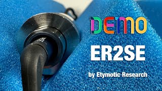 Etymotic Research ER2SE  Sound Demo [upl. by Kcirdorb]