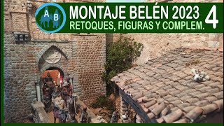 🟡 BELÉN 2023 4 RETOQUES FINALES FIGURAS Y COMPLEMENTOS [upl. by Alisha]