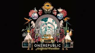 OneRepublic  Artificial Paradise Official Audio [upl. by Mordy603]