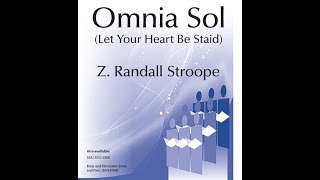 Omnia Sol SATB  Z Randall Stroope [upl. by Ailahs]