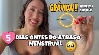 COMO DESCOBRI A GRAVIDEZ ANTES DO ATRASO MENSTRUALPrimeiros sintomas [upl. by Enyedy523]