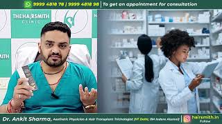 Minoxidil use karna chaiye ya nahi  Dr Ankit Sharma  The Hairsmith Clinic [upl. by Durwin]