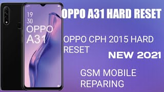 HOW TO OPPO A31 HARD RESET CPH2015 hard reset [upl. by Sergias]