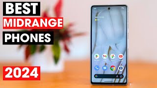 Best Midrange Phone 2024  Top 5 Best Midrange Phones You Should Buy in 2024 [upl. by Hollyanne872]