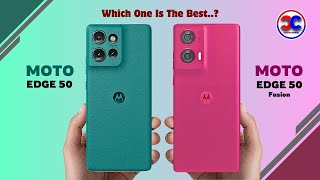 Moto Edge 50 vs Moto Edge 50 Fusion  Full Specs And Features Comparison [upl. by Ahsiea620]