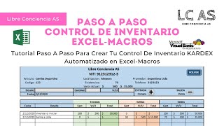 Tutorial Crear Sistema de CONTROL INVENTARIO KARDEX Automática Excel  MACRO  LCAS [upl. by Bridgette]