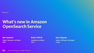 AWS Summit Tel Aviv 2024  What’s new in Amazon OpenSearch Service DAT312 [upl. by Aicileb]