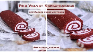 Red Velvet Keksztekercs  hozzáadott cukormentesen  mentesenedesebb [upl. by Eatnahc]