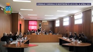 Monteroni di Lecce Le  Consiglio Comunale del 26 aprile 2023 [upl. by Starla187]