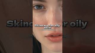 Skincare for oily skin 🌷💖 fypシ゚ aesthetic skincare edit ed [upl. by Mandel]