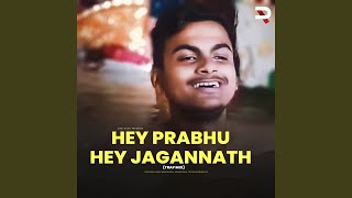 Hey Prabhu Hey Jagannath Trap Mix [upl. by Pacien327]