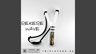 REKERE WAVE [upl. by Onailime513]