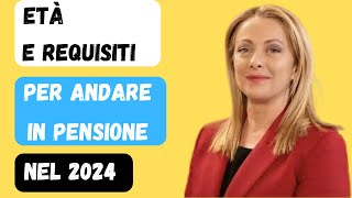 Pensione 2024 Nuove Regole Requisiti e Come Andare in Pensione Prima [upl. by Donavon]