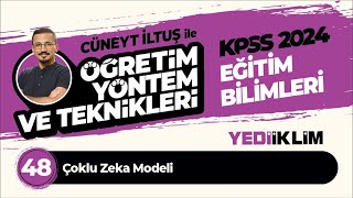 48  Çoklu Zeka Modeli  Cüneyt İLTUŞ [upl. by Enrobso294]