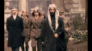 c1917  Arap İsyanı  Arabistanlı Lawrence  Kral Faysal [upl. by Valry140]