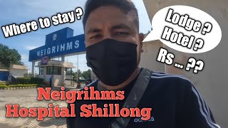 Neigrihms Hospital Shillong MeghalayaWhere to Stay Lodge Videography not allowed inside Hospital [upl. by Weisler250]