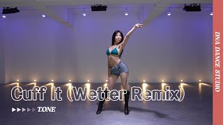 CUFF IT WETTER REMIX  Beyonce  TONE Choreography  DNA Dance Studio [upl. by Lynne]